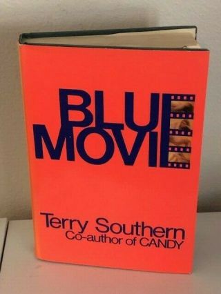 Blue Movie By Terry Southern Signed & Inscribed To Irv Kupcinet 1st Printing