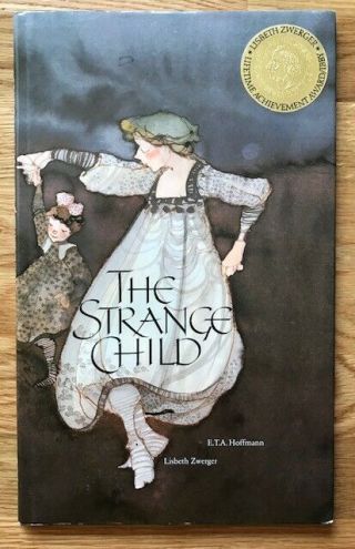 Vg 1981 Hc Dj First Edition Strange Child Eta Hoffmann Art By Lisbeth Zwerger