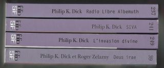 Philip Dick: Radio Albemuth,  Valis,  Divine Invasion,  Deus Irae French