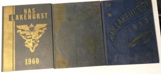 3 Nas Lakehurst Yearbooks - 1953,  1957 & 1960 Naval Air Station Jersey