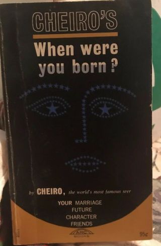 When Were You Born? By Cheiro,  Vintage 1962 2nd Printing Hardcover (astrology)