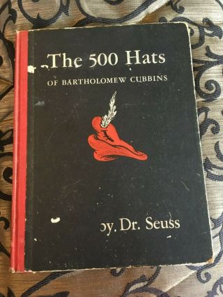 The 500 Hats Of Bartholomew Cubbins Dr.  Seuss 1st Of 1938