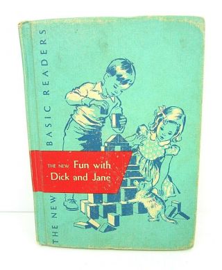 Vintage The Fun With Dick And Jane 1956 Reader Hardback 8a