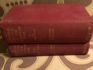 A General Sketch Of The European War Two Volumes 1915 And 1916