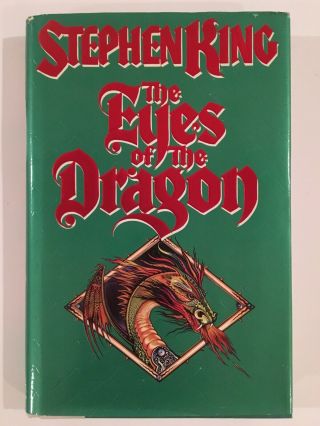 The Eyes Of The Dragon By Stephen King,  First Edition,  1987