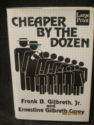 Cheaper By The Dozen By Frank Gilbreth Large Print Edition Hbw/dj 12 Children