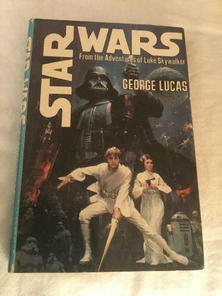 Star Wars : From The Adventures Of Luke Skywalker By George Lucas 1976 Hc Bce
