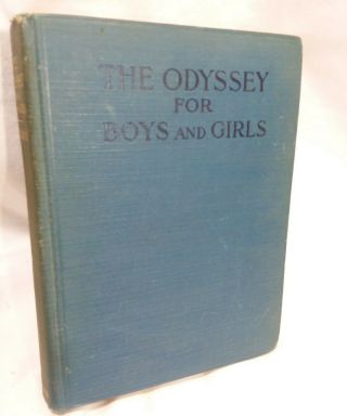 The Odyssey For Boys And Girls Rev.  A.  J.  Church 1925 Hardback Macmillan Co.