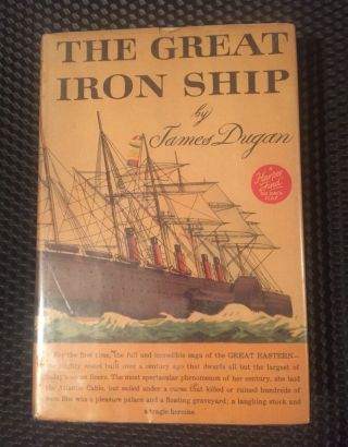 The Great Iron Ship The Great Eastern 1953 Hc/dj First 1st Edition James Dugan