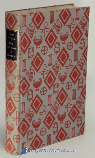 The Last Days Of Pompeii By Bulwer - Lytton Heritage Press Illus.  Hardcover 83508