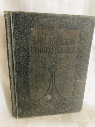 1914 Antique Book The Beacon Third Reader By James H.  Fassett.  Illustrated