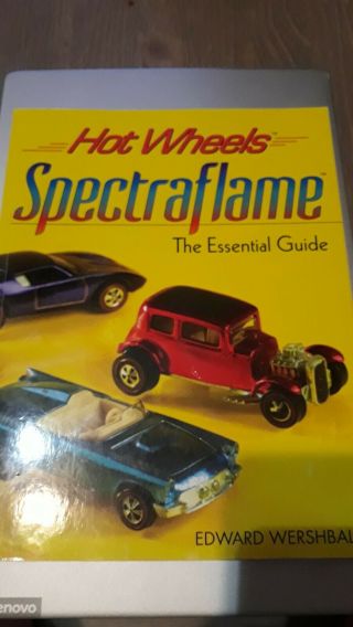 Hot Wheels Spectraflame : The Essential Guide By Edward Wershbale (2008,  Paperb…