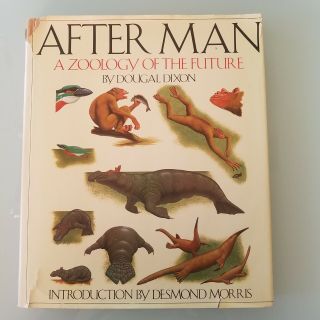 1981 1st Edition " After Man: A Zoology Of The Future " By Dougal Dixon Hb Dj