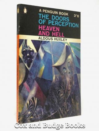 Aldous Huxley The Doors Of Perception & Heaven And Hell 1965 Early Penguin