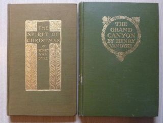 1st Editions Henry Van Dyke The Spirit Of Christmas And Grand Canyon Very Good