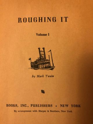 Antic Book Mark Twain,  Roughing It,  Volume 1,  1913,  Books,  Inc. ,  Publishers,  Ny