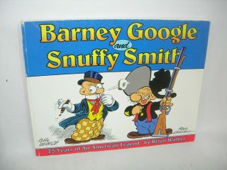 Barney Google & Snuffy Smith 75 Years American Legend Brian Walker Comic
