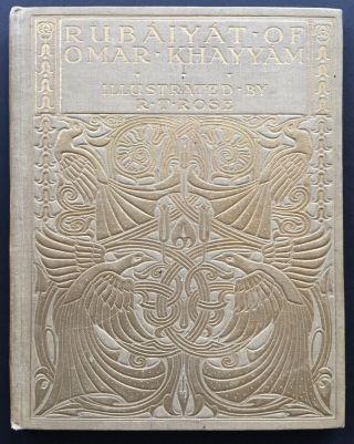 Robert T Rose The Rubaiyat Of Omar Khayyam Scottish Celtic Art Nouveau Gilt