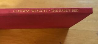 The Babe’s Bed,  Signed,  Limited Edition,  By Glenway Westcott 2