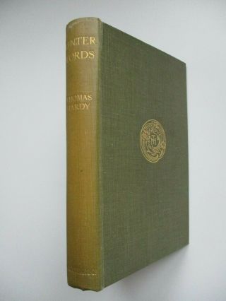1928 Thomas Hardy Winter Words In Various Moods And Metres Poetry Poems