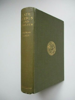 1922 Thomas Hardy Late Lyrics And Earlier With Many Other Verses Poetry Poems