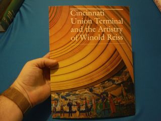 Cincinnati Union Terminal And The Artistry Of Winold Reiss,  1993,  Illustrated