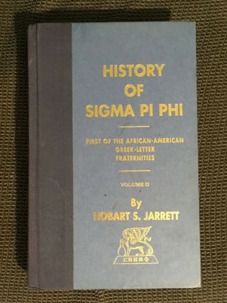 History Of Sigma Pi Phi First Of The African American Greek Letter Fraternities
