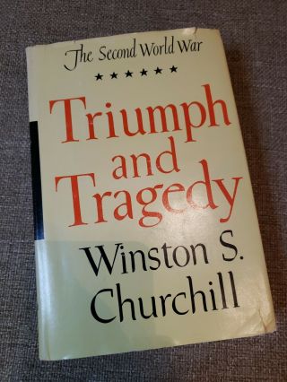 Triumph And Tragedy - Winston S.  Churchill - 1953 - Dust Jacket - Hardcover