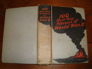 The 100 Best True Stories Of World War Ii 1945 Wm.  H.  Wise,  Ny Illustrated