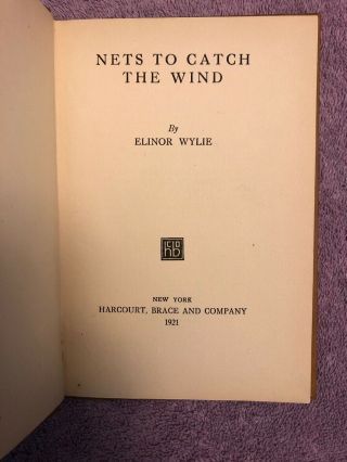 Scarce First Book - Elinor Wylie Nets To Catch The Wind - 1st Ed.  (1921)