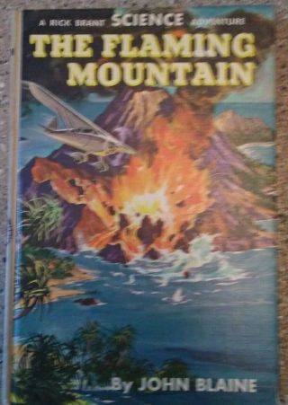 The Flaming Mountain By John Blaine 17 " Science Adventure " 1962 Hc Book