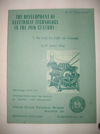 1962 Dev.  Of Electrical Technology In The 19th Cent. ,  Early Arc Light,  Generator