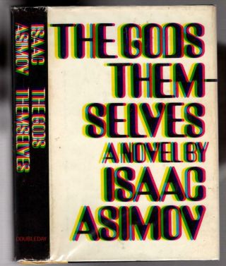 1972 Isaac Asimov The Gods Themselves Hc/dj/1st