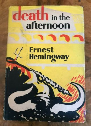 Ernest Hemingway Death In The Afternoon 1956 Hardback Dust Jacket