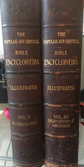 1904 The Popular And Critical Bible Encyclopedia Illustrated Vol Ll & Lll