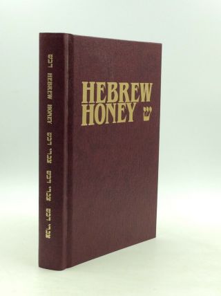Hebrew Honey: A Simple And Deep Word Study Of The Old Testament By Al Novak 1987