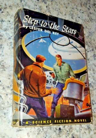 Step To The Stars By Lester Del Rey 1954 First Edition