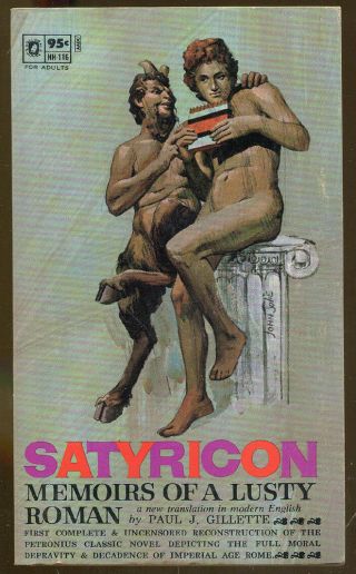 Satyricon: Memoirs Of A Lusty Roman By Petronius - Vintage Holloway House Pb - 1965