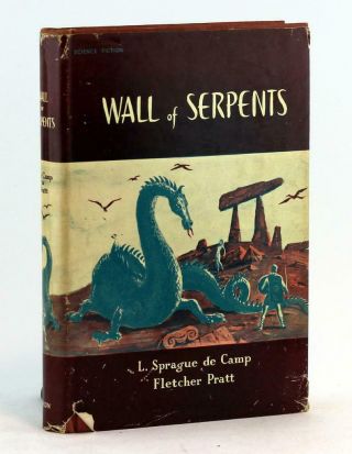 L Sprague De Camp Fletcher Pratt 1st Edition Avalon Press 1960 Wall Of Serpents