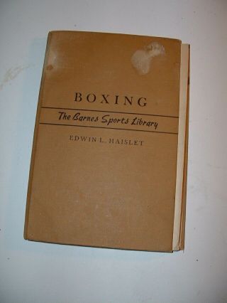 Boxing By Edwin L.  Haislet - Barnes Sports Library (1940,  Hardcover) Illustrated