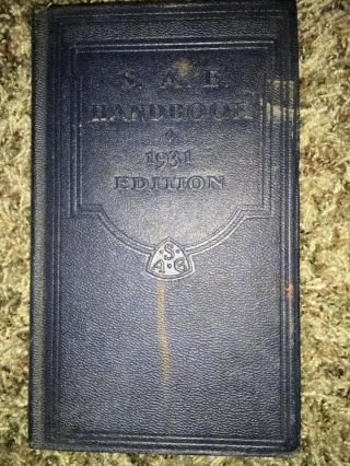 Vintage S.  A.  E Handbook 1931 Edition Society Of Automotive Engineers Book