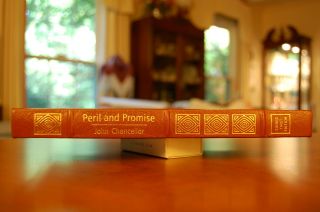 Easton Press " Peril And Promise " By John Chancellor Signed First Edition