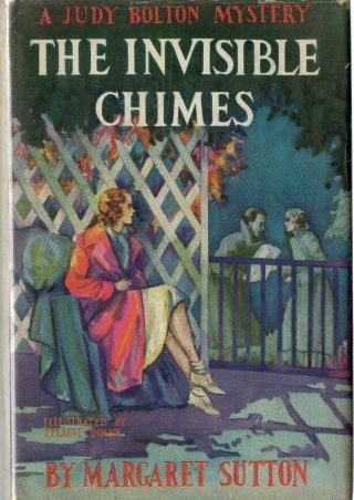 Judy Bolton 3 The Invisible Chimes By Margaret Sutton Thick Edition Dust Jacket