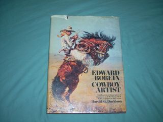 Edward Boren Cowboy Artist By Harold G.  Davidson,  1974,  1st Ed/ Art/biography