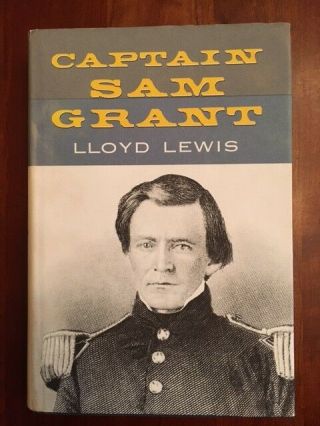 Captain Sam Grant,  West Point,  Mexican & Civil War Soldier,  Veteran Military Bio