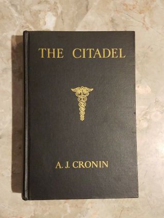 The Citadel By A.  J.  Cronin - October 1937 Hardcover 3rd Printing - Near Pristine