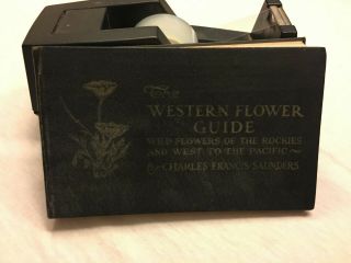 1922 - Western Flower Guide - Wild Flowers Of The Rockies West To The Pacific