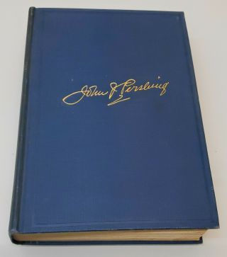 My Experiences In The World War By John J.  Pershing,  Vol.  2,  Hc 1st Ed.  (1931)