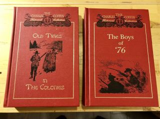 Old Times In The Colonies And The Boys Of ‘76 By Charles Coffin