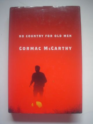 Cormac Mccarthy No Country For Old Men 2005 Alfred A.  Knopf,  Ny First Printing